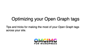 Optimizing your Open Graph tags