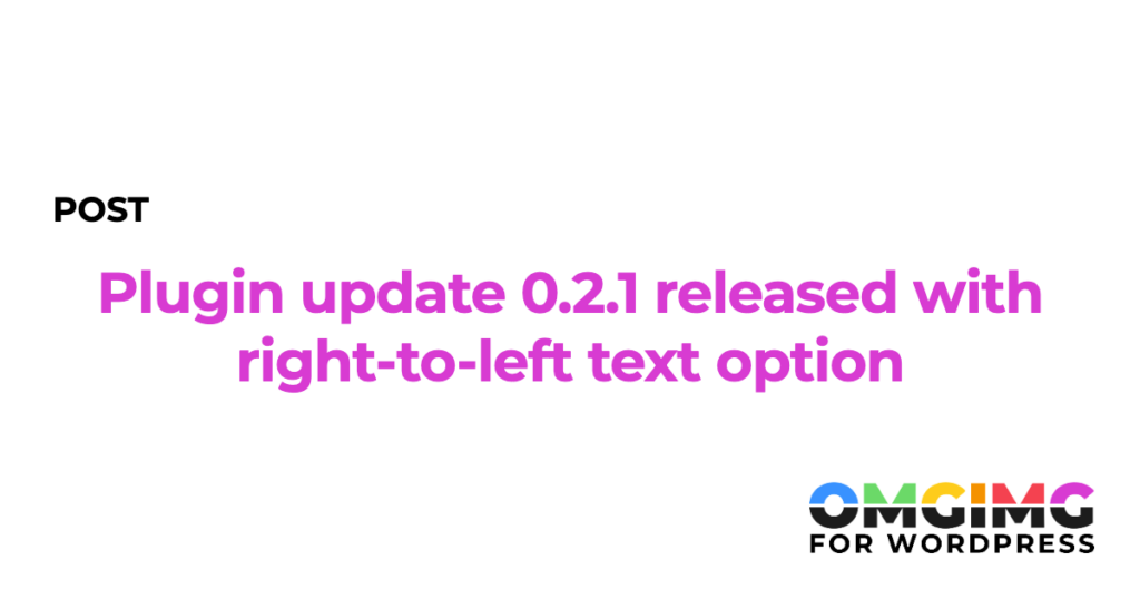 Plugin update 0.2.1 released with right-to-left text option