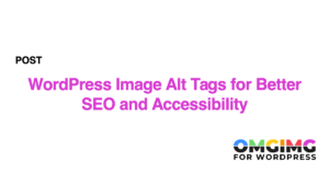WordPress Image Alt Tags for Better SEO and Accessibility